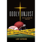 Oddly Unjust - Paperback