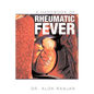 A Handbook of Rheumatic Fever - Paperback