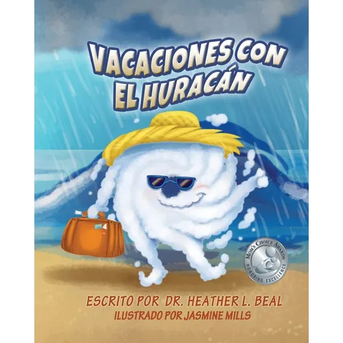 Vacaciones con el Huracán (Spanish Edition): Un libro de preparación sobre huracanes - Paperback