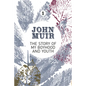 The Story of My Boyhood and Youth: An Early Years Biography of a Pioneering Environmentalist - Paperback