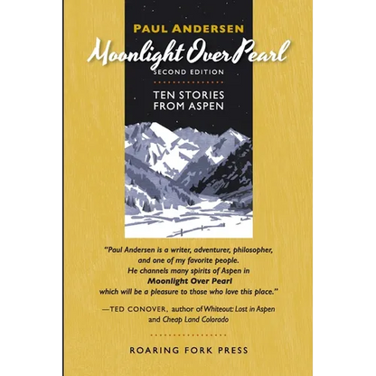 Moonlight Over Pearl: Ten Stories from Aspen - Paperback
