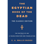 The Egyptian Book of the Dead: The Classic Edition - Paperback
