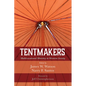 Tentmakers: Multivocational Ministry in Western Society - Paperback