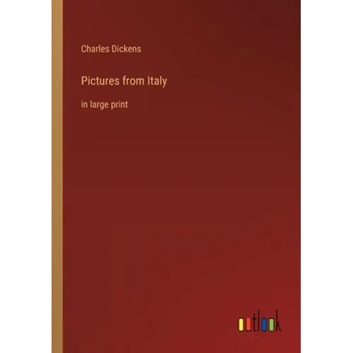 Pictures from Italy: in large print - Paperback