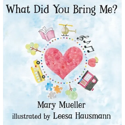 What Did You Bring Me? - Hardcover