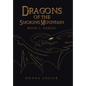 Dragons of the Smoking Mountain: Book 1: Odessa - Hardcover