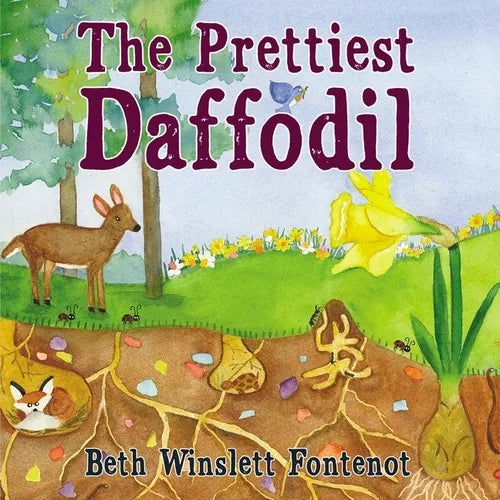 The Prettiest Daffodil - Hardcover