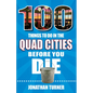 100 Things to Do in the Quad Cities Before You Die - Paperback