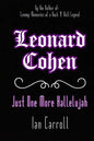 Leonard Cohen: Just One More Hallelujah - Paperback