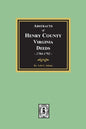 Abstracts of Deeds Henry County, Virginia 1784-1792. (Volume #2) - Paperback