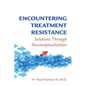 Encountering Treatment Resistance: Solutions Through Reconceptualization - Paperback