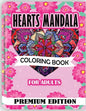Hearts Mandala Coloring Book for Adults: Beautiful Heart Mandalas for Stress Relief and Relaxation - Paperback