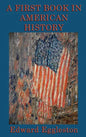 A First Book in American History - Hardcover
