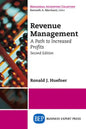 Revenue Management: A Path to Increased Profits, Second Edition - Paperback