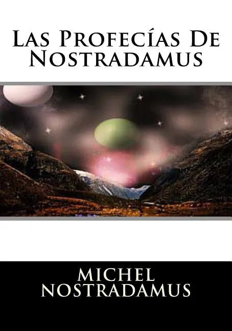 Las Profecias De Nostradamus - Paperback