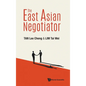 The East Asian Negotiator - Hardcover