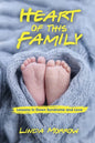 Heart of This Family: Lessons in Down Syndrome and Love - Paperback