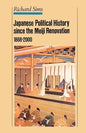 Japanese Political History Since the Meiji Restoration, 1868-2000 - Paperback
