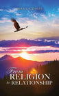 From Religion to Relationship - Paperback
