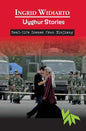 Uyghur Stories - Real-life scenes from Xinjiang - Paperback