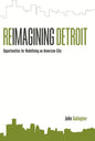 Reimagining Detroit: Opportunities for Redefining an American City - Paperback
