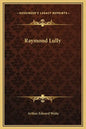 Raymond Lully - Hardcover