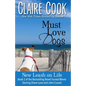 Must Love Dogs: New Leash on Life - Paperback