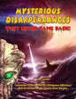 Mysterious Disappearances: They Never Came Back - Paperback