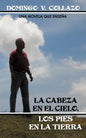 La Cabeza En El Cielo, Los Pies En La Tierra - Paperback