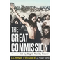 Not By Might Nor By Power: The Great Commission - Paperback