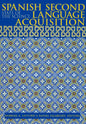 Spanish Second Language Acquisition: State of the Science - Paperback