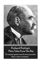 Rudyard Kipling's Plain Tales From The Raj: "A woman's guess is much more accurate than a man's certainty." - Paperback