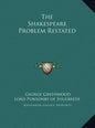 The Shakespeare Problem Restated - Hardcover