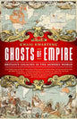 Ghosts of Empire: Britain's Legacies in the Modern World - Paperback