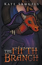 The Fifth Branch - Paperback