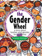 The Gender Wheel - School Edition: a story about bodies and gender for every body - Hardcover