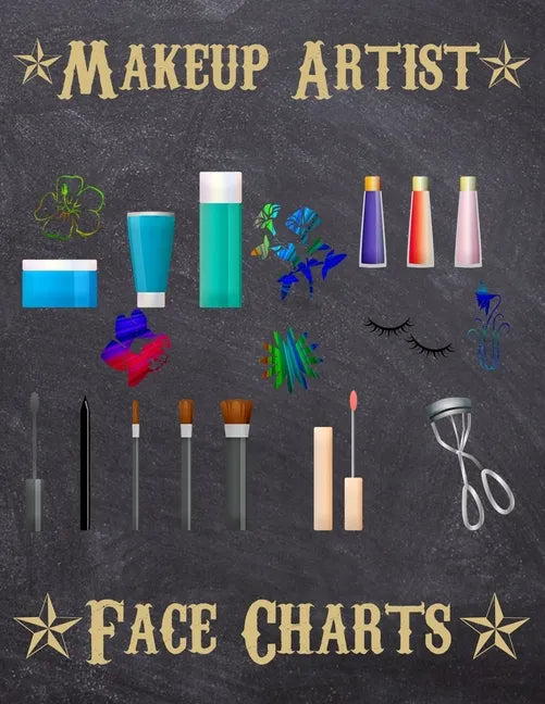 Makeup Artist Face Charts: Makeup cards to paint the face directly on paper with real make-up - Ideal for: professional make-up artists, vloggers - Paperback