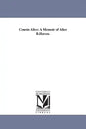 Cousin Alice: A Memoir of Alice B.Haven. - Paperback