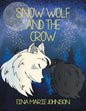 Snow Wolf and the Crow - Paperback