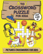 A To Z Crossword Puzzle For Kids: PUZZLE BOOK FOR AGES 8 AND UP / guess the words through images / with solution - Paperback