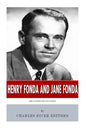 Henry Fonda and Jane Fonda: Like Father Like Daughter - Paperback