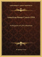 American Rosae Crucis 1916: A Magazine of Life's Mysteries - Hardcover