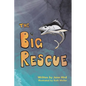 The Big Rescue - Paperback