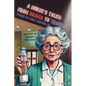A Nurse's Tales: From Drama to Trauma - Paperback