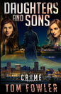 Daughters and Sons: A C.T. Ferguson Crime Novel - Paperback