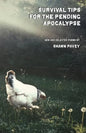 Survival Tips for the Pending Apocalypse - Paperback