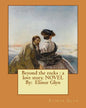 Beyond the rocks: a love story. NOVEL By: Elinor Glyn - Paperback
