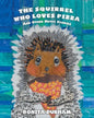 The Squirrel Who Loves Pizza and Other Nutty Stories - Paperback