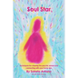 Soul Star - Techniques for clearing the psychic senses and connecting with your home star - Paperback