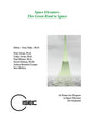 Space Elevators, The Green Road to Space - Paperback